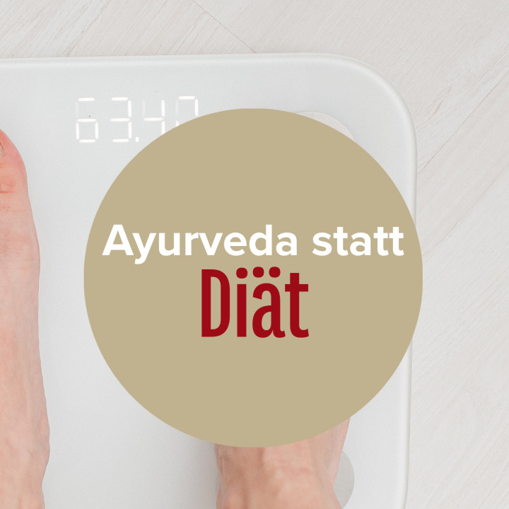 Ayurveda statt Diät - gesundes Gewicht