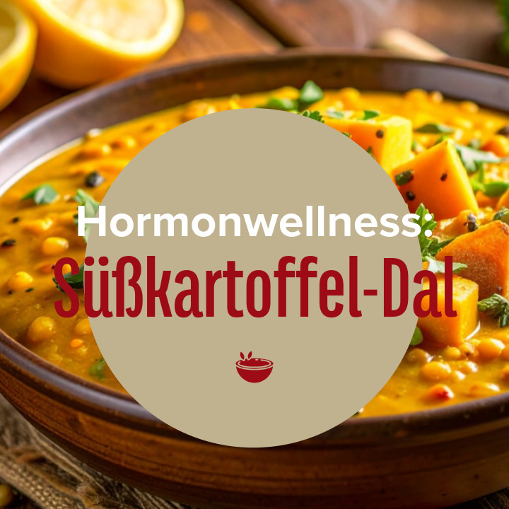 Rezept: Hormon ausgleichende Ayurveda Süßkartoffel Dal