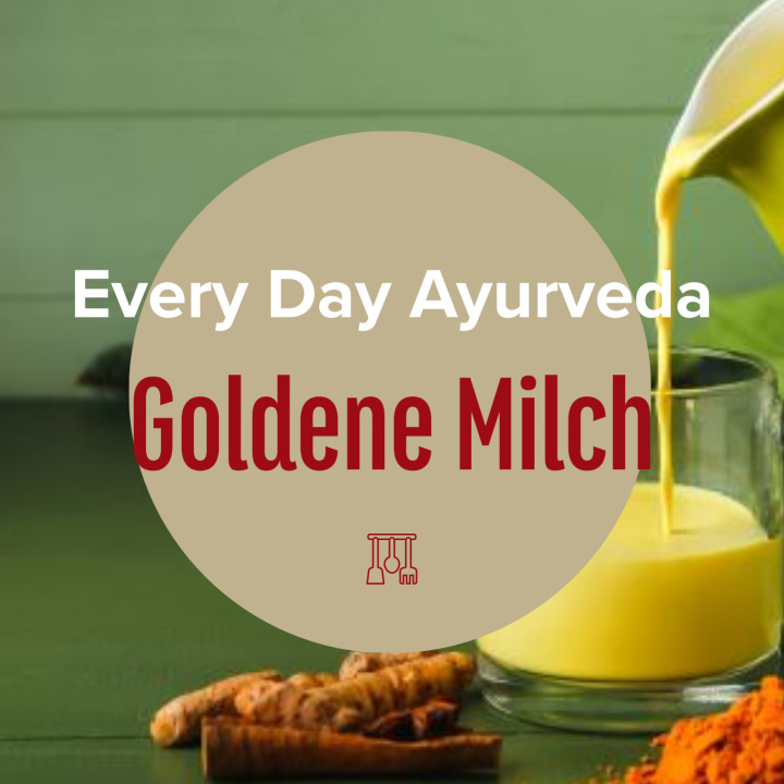 Goldene Milch mit Every Day Ayurveda von Kaya Veda
